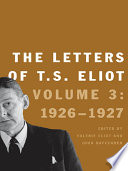 The letters of T.S. Eliot.