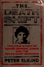 The death shift : a true story of murder and medicine /