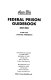 Alan Ellis' federal prison guidebook /