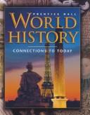 Prentice Hall world history : connections to today /