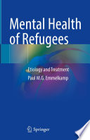 Mental health of refugees : etiology and treatment /