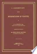 A commentary on the interpretations of statutes /