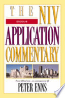 Exodus : the NIV application commentary : from biblical text...to contemporary life /