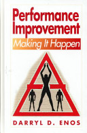 Performance improvement : making it happen /