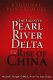 Regional powerhouse : the Greater Pearl River Delta and the rise of China /