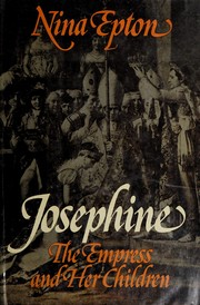 Josephine : the Empress and her children /