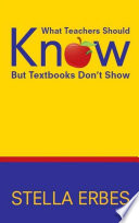 What teachers should know but textbooks don't show /