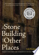 The stone building and other places /