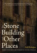 The stone building and other places /