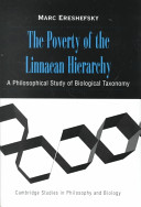 The poverty of the Linnaean hierarchy : a philosophical study of biological taxonomy /