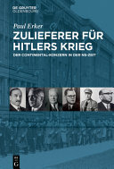 Zulieferer für Hitlers Krieg : der Continental-Konzern in der NS-Zeit /