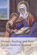 Women, reading, and piety in late medieval England /