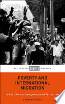Poverty and international migration : a multi-site and intergenerational perspective /