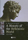 A history of the Hellenistic world /