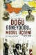 Büyük oyunun eski perdesi : Doğu-Güneydoğu ve Musul üçgeni, (1918-1923) /