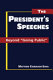 The president's speeches : beyond "going public" /