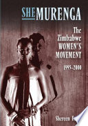 Shemurenga : the Zimbabwean women's movement, 1995-2000.