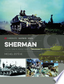 Sherman : the M4 tank in World War II /