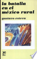 La batalla en el México rural /