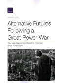 Alternative futures following a great power war.