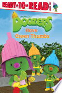 Doozers have green thumbs /