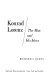 Konrad Lorenz : the man and his ideas /