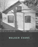 Walker Evans : the collection of The Minneapolis Institute of Arts /