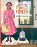 Addy's paper dolls : Addy and her friends with outfits to cut out and scenes to play with.