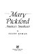 Mary Pickford : America's sweetheart /