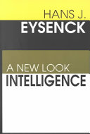 Intelligence : a new look /