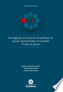 Investigacion en formacion de profesores de ciencias experimentales en Colombia 25 anos de aportes.