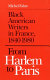 From Harlem to Paris : Black American writers in France, 1840-1980 /