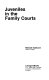 Juveniles in the family courts /
