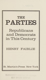 The parties : Republicans and Democrats in this century /