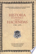 Historia económica de las haciendas del Colegio Mayor del Rosario, 1700-1870 /