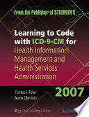 Learning to code with ICD-9-CM for health information management and health services administration /