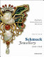 Schmuck jewellery, 1840-1940 : highlights Schmuckmuseum Pforzheim /