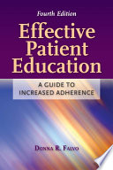 Effective patient education : a guide to increased adherence /