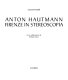 Anton Hautmann : Firenze in stereoscopia /