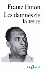 Les damnés de la terre /