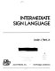 Intermediate sign language /