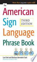 The American sign language phrase book /