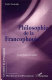 Philosophie de la francophonie : Contribution au débat /