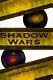 Shadow wars /