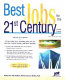 Best jobs for the 21st century /