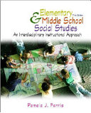 Elementary & middle school social studies : an interdisciplinary instructional approach /