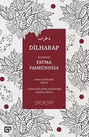 Dilharap : sadeleştirilmiş metin, Latin harflerine aktarılmış orijinal metin /