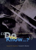 "Do you know--?" : the jazz repertoire in action /