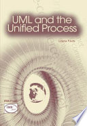 UML and the unified process /