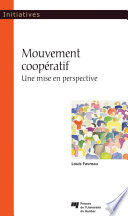 Mouvement coopératif : une mise en perspective /